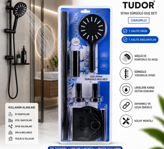 TUDOR TDR-257 ( VAKUMLU & SİYAH ) LÜX SÜRGÜLÜ DUŞ SETİ*25